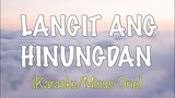 LANGIT ANG HINUNGDAN (DIDTO SA LANGIT) - Karaoke/Minus One
