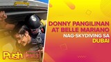 Donny Pangilinan at Belle Mariano nag-skydiving sa Dubai | PUSH Daily