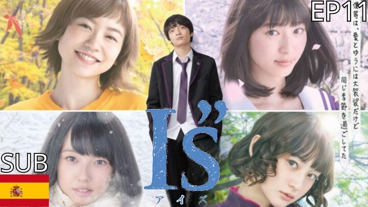 I”s (Aizu) Live Action 2018 - EP11 Sub Esp (Canal Telegram En La Descripción)