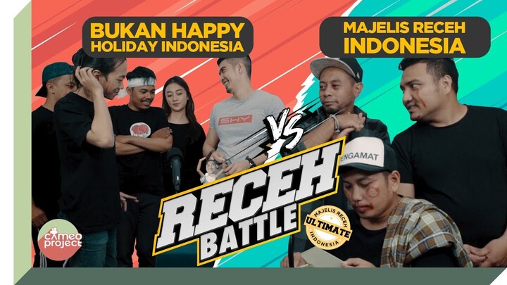 RECEH BATTLE : MAJELIS RECEH INDONESIA VS BUKAN HHI