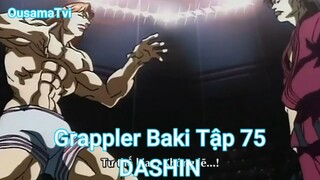 Grappler Baki Tập 75-DASHIN