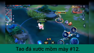 Tao đá xước mồm mày p12