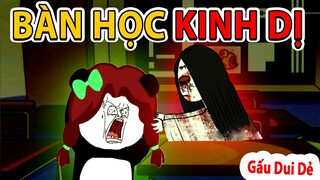 Gấu Dui Dẻ : BÀN HỌC KINH DỊ | Phim Ngắn Gấu Hài Hước Kinh Dị