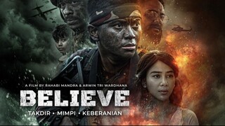 Believe Takdir Mimpi Keberanian 2025