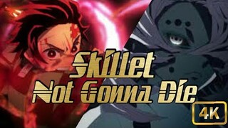 Demon Slayer「AMV」Not Gonna Die (Kimetsu no Yaiba)