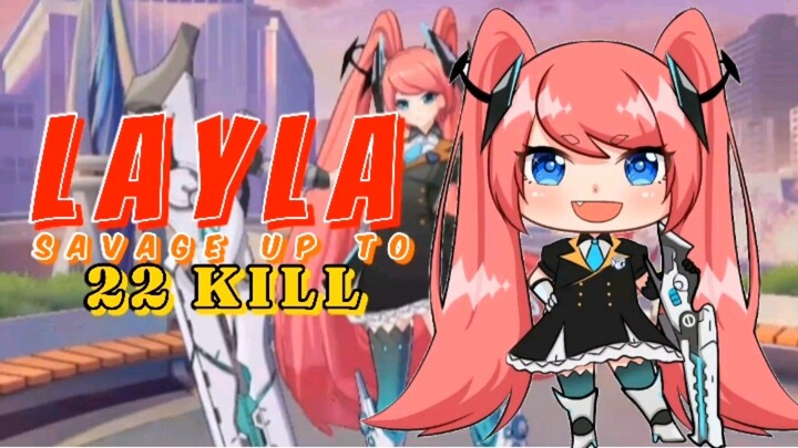 Main solo Layla 22 kill juga lumayan banyak buatku.