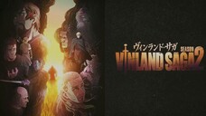 Vinland Saga S2 Eps 1 (Sub indo)