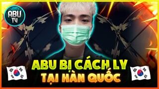 VLOG | Nơi Ở Của Abu Khi Cách Ly Tại Hàn Quốc Có Những Gì ?