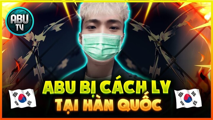 VLOG | Nơi Ở Của Abu Khi Cách Ly Tại Hàn Quốc Có Những Gì ?