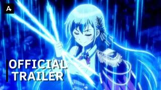 Reborn to Master the Blade: From Hero King to Extraordinary Squire ♀ - Official Trailer
