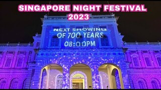 Singapore Night Festival 2023 | Night Lights Installations | Projection Mappings | Live Performances