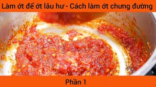 Làm ớt để ớt lâu hư- Cách làm ớt chưng đường #1