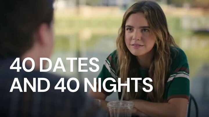 40 Dates and 40 Nights (2026) - SUB INDO