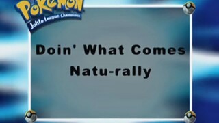 Pokémon: Johto League Champions Ep44 (Doin' What Comes Natu-rally)[Full Episode]