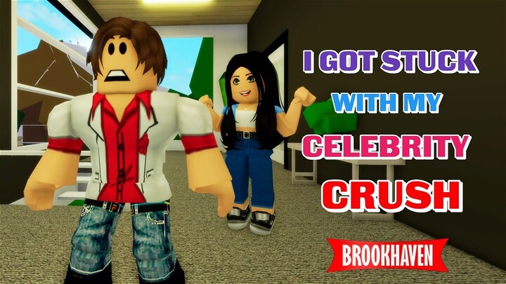 I GOT STUCK WITH MY CELEBRITY CRUSH...!!! Brookhaven Mini Movie (VOICED)