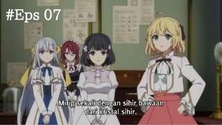 Tensei Oujo To Tensai Reijou No Mahou Kakumei (EPS 07) Sub Indo