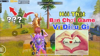 PUBG Mobile | Trả Lời Thật 😄 Bạn Chơi Game Vì... ??? | NhâmHNTV