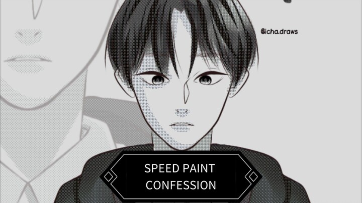 SPEED PAINT || CONFESSION