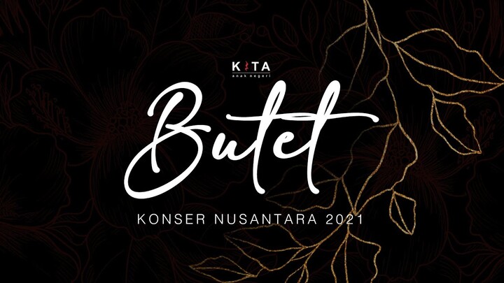 Butet - Konser Nusantara 2021