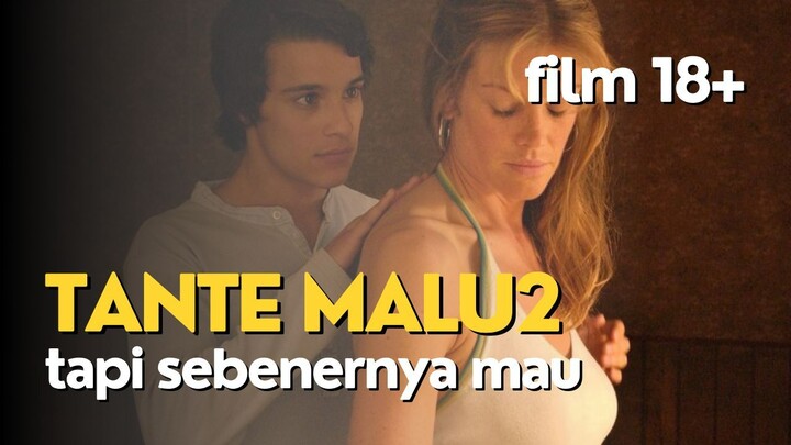 TANTE MAU BANGET - FILM 18+