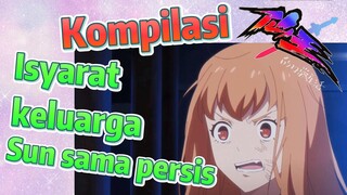 [The Daily Life of the Immortal King] Kompilasi |  Isyarat keluarga Sun sama persis