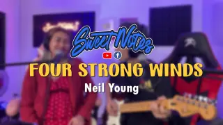 Four Strong Winds | Neil Young - Sweetnotes Cover
