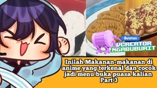 Inilah Makanan-makanan di anime yang terkenal dan cocok jadi menu buka puasa kalian Part 3