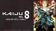 Kaiju số 8 ss2 tập 02 thuyết minh