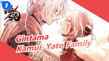 [Gintama] Kamui, Welcome Come Back, Yato Family_1