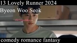 13 Lovely RunnerByeon Woo Seok Eng Sub