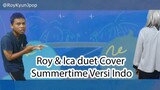 Roy & Ica duet Cover Summertime Versi Indo