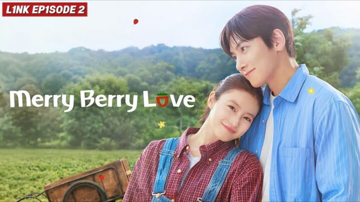 Merry Berry Love episode 2 sub indo