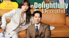 Delightfully Deceitful Ep 1 Sub Indo Full HD