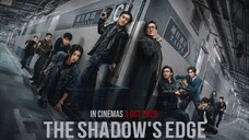 THE SHADOW'S EDGE (2025) • ENG SUB