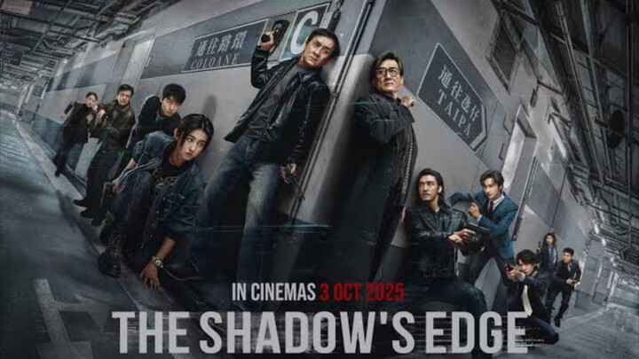 THE SHADOW'S EDGE (2025) • ENG SUB