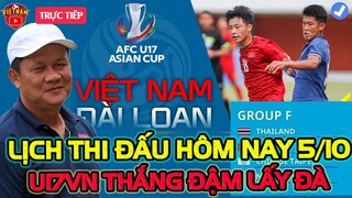 🔴Lịch Trực Tiếp Bóng Đá Hôm Nay 5/10: U17 Việt Nam vs U17 Đài Loan, Thắng Đậm Lấy Đà