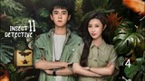 🇨🇳| 🦋 DETECTIVE 2 (I:D) Ep 4 Eng Sub