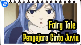 [Fairy Tale] Pengejara Cinta Juvia_2