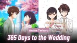 Pernikahan Palsu di Tokyo: Kisah Takuya dan Rika | 365 Days to the Wedding