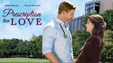Prescription For Love (2019) | Romance | Western Movie