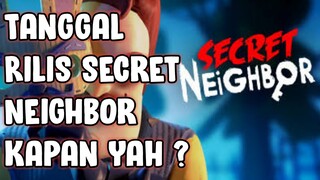 Tanggal rilis Secret Neighbor Di Android