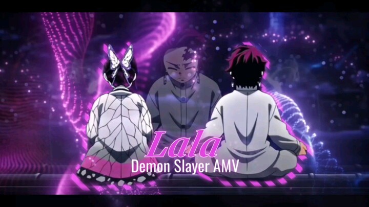 La la la - Demon Slayer ✨ [AMV/EDIT]