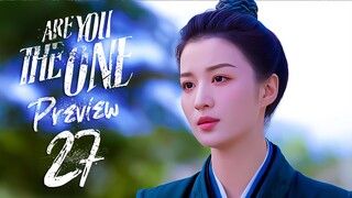 🇨🇳EP27 PREVIEW Are You The One (2024)