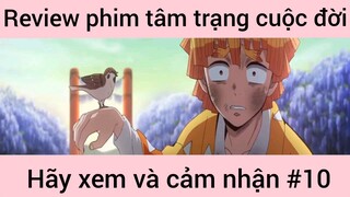 Review phim tâm trạng cuộc đời hãy xem và cảm nhận #10