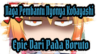 Naga Pembantu Nyonya Kobayashi|[Epik Dari Pada Boruto]Pentingnya BGM