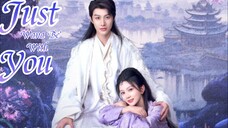 Just Wana Be With You - Episode 06 2025 🇨🇳 (eng sub)
