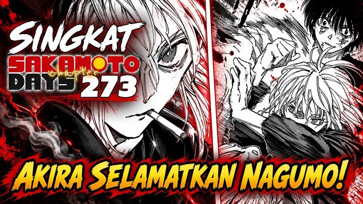 AKIRA MUNCUL, SHIN CARI CARA SELAMATKAN SAKAMOTO⁉️ REVIEW SAKAMOTO DAYS 273 TERBARU INDONESIA