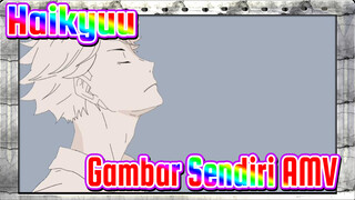 [Haikyuu!!Gambar Sendiri AMV] Oikawa / Membutuhkan 2 hari untuk membuatnya