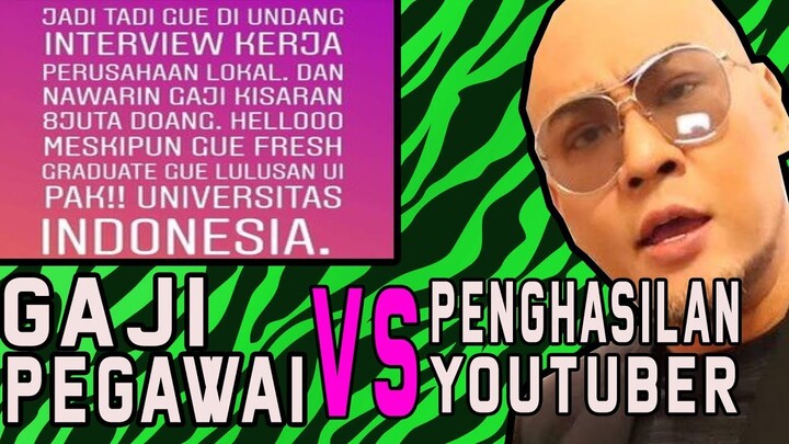 BAHAS GAJI PEGAWAI VS PENGHASILAN YOUTUBER