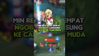 MIN REX NGOBROL SAMA CALON TUAN MUDA (PART 1) #mobilelegends #mobilelegends_id #mobilelegend #mlbb